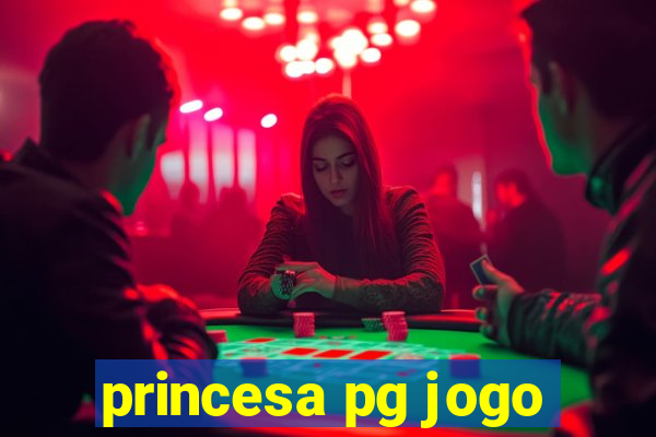 princesa pg jogo